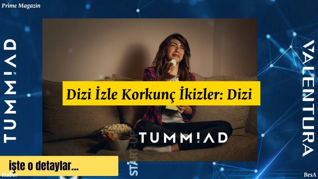 dizi-izle - dizi-izle-ücretsiz Dizi İzle Korkunç İkizler: Dizi İzle! için alternatif metin