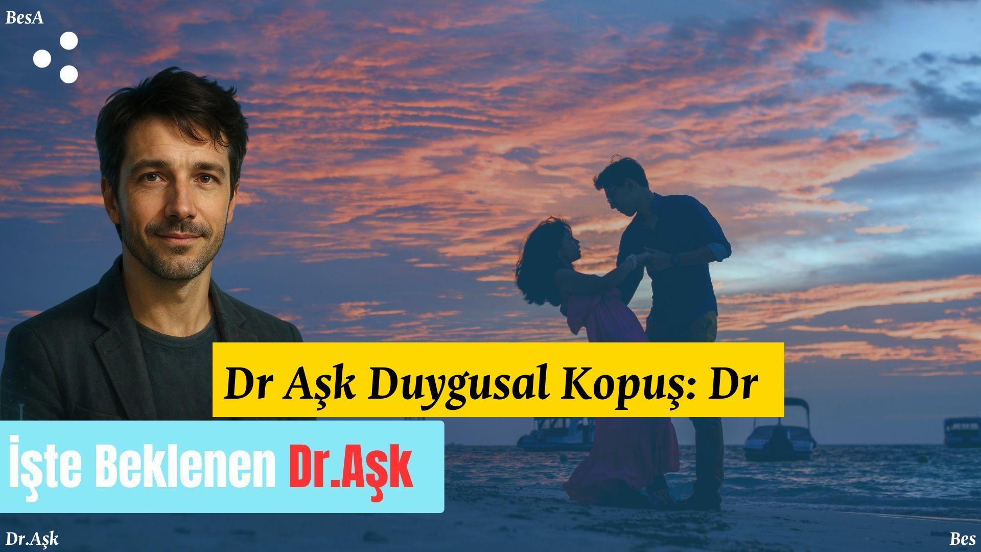 Dr-ask - bi posta Dr Aşk Duygusal Kopuş: Dr Aşk İçin Belirtiler için alternatif metin