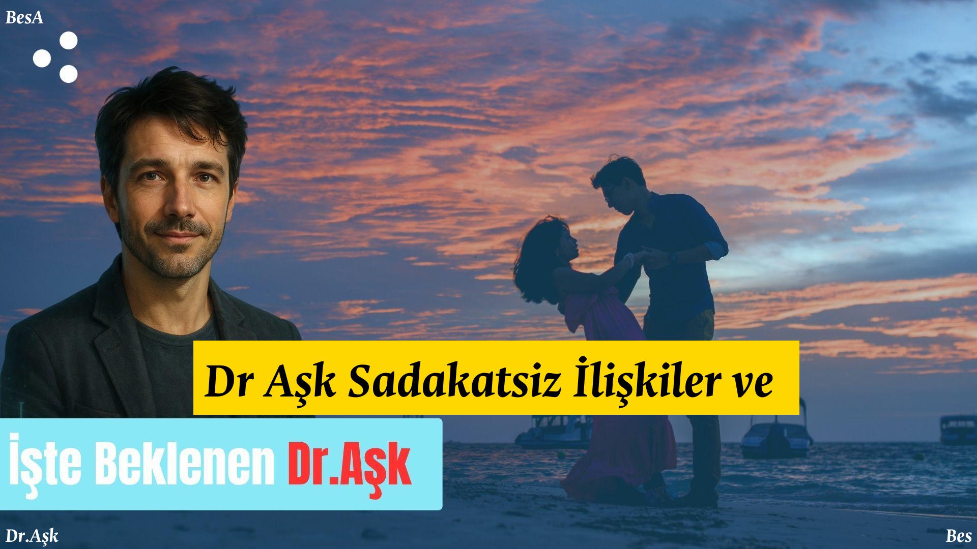 Dr-ask - bi posta Dr Aşk Sadakatsiz İlişkiler ve Dr Aşk için alternatif metin