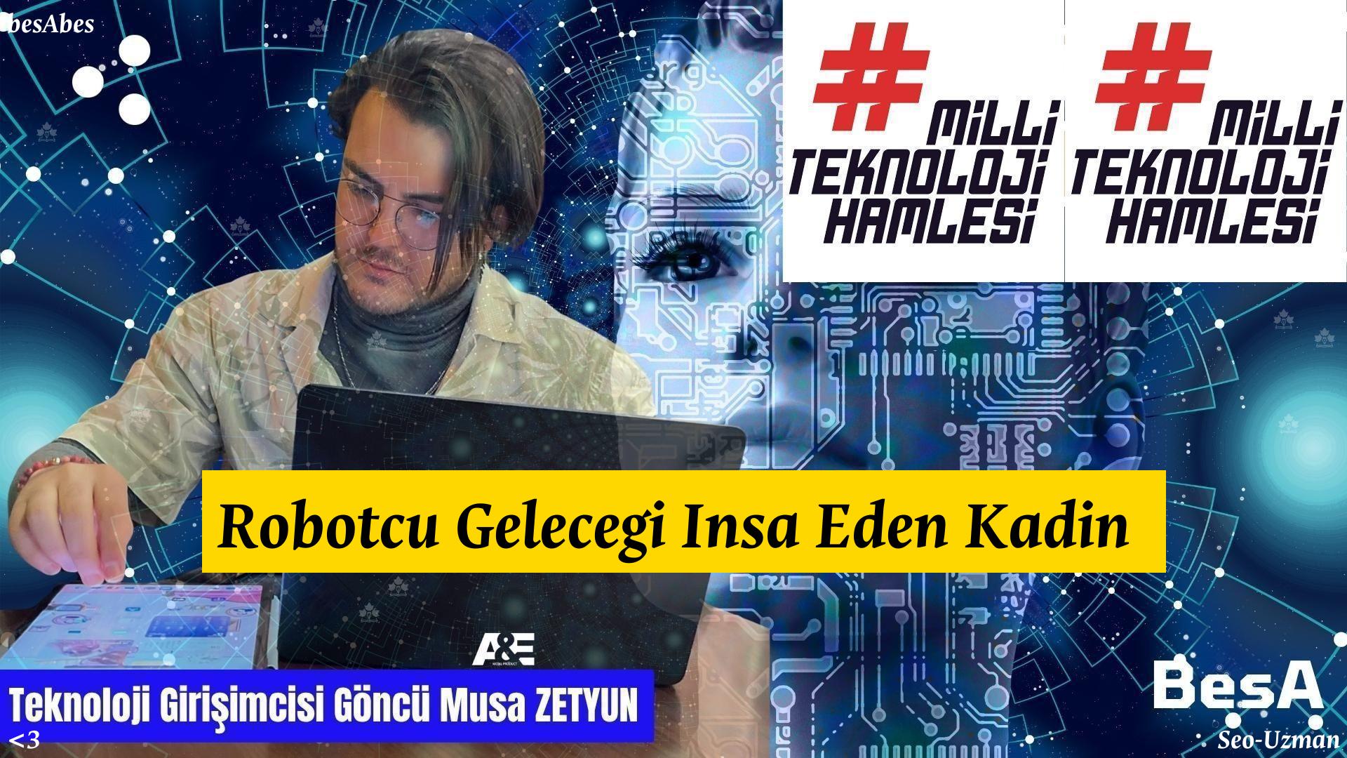 robotcu-goncu-musa - Robotçu Geleceği İnşa Eden Kadın Robotçular makalesine ait özgün bir görsel.